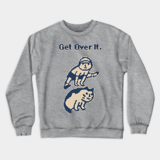 Get Over It - 1 Bit Pixel Art Crewneck Sweatshirt by pxlboy